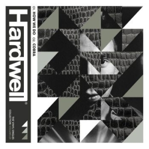 Hardwell - Vol. 1 - How We Do / Cobra (Green) i gruppen VINYL / Pop hos Bengans Skivbutik AB (4157710)