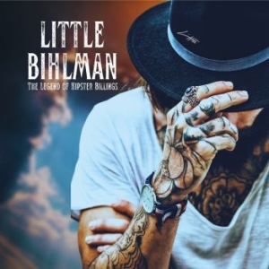 Little Bihlman - Legend Of Hipster Billings i gruppen CD / Rock hos Bengans Skivbutik AB (4157787)