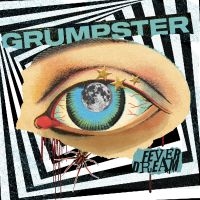 Grumpster - Fever Dream i gruppen VINYL / Pop-Rock hos Bengans Skivbutik AB (4158616)