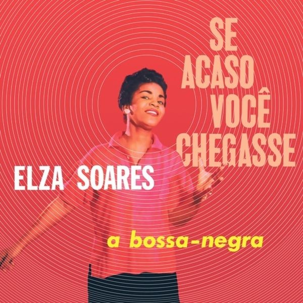 Elza Soares - Se Acaso Voce Chegasse i gruppen VINYL / Pop hos Bengans Skivbutik AB (4158732)