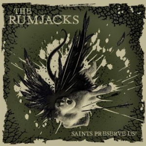 Rumjacks - Saints Preserve Us i gruppen CD / Pop-Rock hos Bengans Skivbutik AB (4158757)