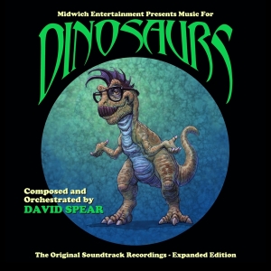 OST (David Spear) - Music For Dinosaurs (Expanded Edition) i gruppen CD / Film-Musikal hos Bengans Skivbutik AB (4158779)