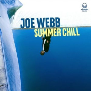 Webb Joe - Summer Chill i gruppen CD / Jazz/Blues hos Bengans Skivbutik AB (4158844)