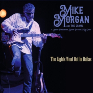 Morgan Mike & The Crawl - Lights Went Out In Dallas i gruppen CD / Jazz hos Bengans Skivbutik AB (4158862)