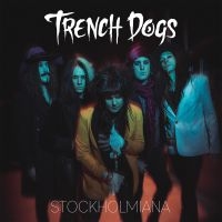 Trench Dogs - Stockholmiana i gruppen CD / Hårdrock hos Bengans Skivbutik AB (4159948)