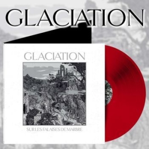 Glaciation - Sur Les Falaises De Marbre (Red Vin i gruppen VINYL / Hårdrock/ Heavy metal hos Bengans Skivbutik AB (4160143)