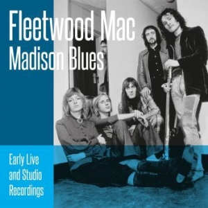 Fleetwood Mac - Madison Blues (3 Blue Vinyl Lp) i gruppen VINYL / Pop hos Bengans Skivbutik AB (4160157)