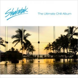 Shakatak - Ultimate Chill Album The i gruppen CD / Jazz/Blues hos Bengans Skivbutik AB (4160174)