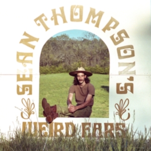 Sean Thompson's Weird Ears - Sean Thompson's Weird Ears i gruppen VINYL / Pop-Rock hos Bengans Skivbutik AB (4160623)