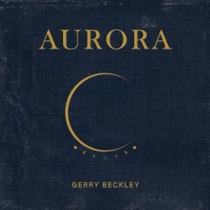 Beckley Gerry - Aurora i gruppen CD / Pop-Rock hos Bengans Skivbutik AB (4160716)
