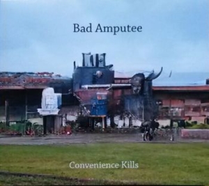 Bad Amputee - Convenience Kills i gruppen CD / Rock hos Bengans Skivbutik AB (4160736)