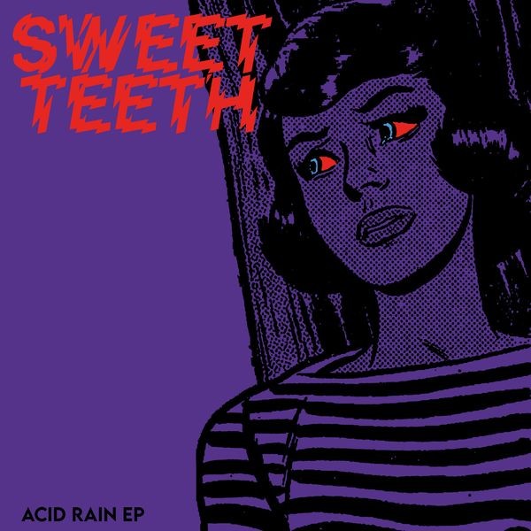 Sweet Teeth - Acid Rain Ep (Red) i gruppen VINYL / Reggae hos Bengans Skivbutik AB (4160752)