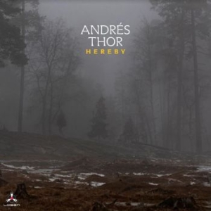 Thor Andrés - Hereby i gruppen CD / Jazz hos Bengans Skivbutik AB (4160783)