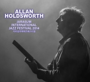 Holdsworth Allan - Jarasum Jazz Festival 2014 i gruppen CD / Jazz/Blues hos Bengans Skivbutik AB (4160788)