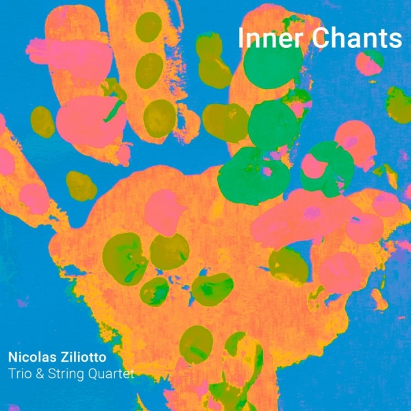 Ziliotto Nicolas - Inner Chants i gruppen CD / Toppsäljare hos Bengans Skivbutik AB (4160804)