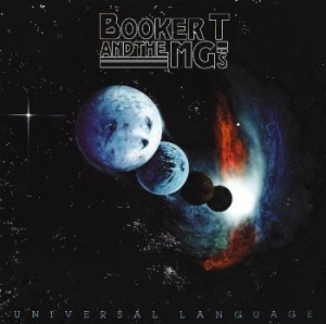 Booker T. & The Mg's - Universal Language i gruppen CD / Nyheter / Rock hos Bengans Skivbutik AB (4160837)