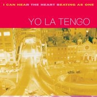 Yo La Tengo - I Can Hear The Heart Beating As One i gruppen VINYL / Pop-Rock hos Bengans Skivbutik AB (4160865)