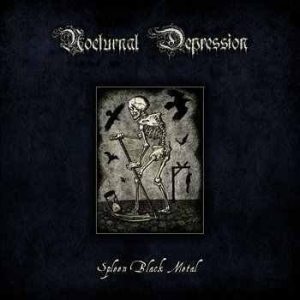 Nocturnal Depression - Spleen Black Metal i gruppen CD / Hårdrock/ Heavy metal hos Bengans Skivbutik AB (4161232)