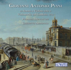Piani Giovanni Antonio - 12 Sonate A Violino Solo E Violonce i gruppen Externt_Lager / Naxoslager hos Bengans Skivbutik AB (4162316)