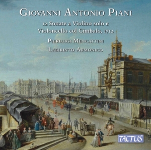 Piani Giovanni Antonio - 12 Sonate A Violino Solo E Violonce i gruppen Externt_Lager / Naxoslager hos Bengans Skivbutik AB (4162316)