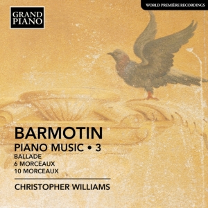 Barmotin Semyon - Piano Works, Vol. 3 i gruppen Externt_Lager / Naxoslager hos Bengans Skivbutik AB (4162319)