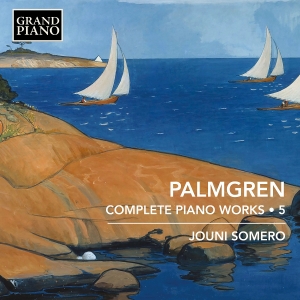 Palmgren Selim - Complete Piano Works, Vol. 5 i gruppen Externt_Lager / Naxoslager hos Bengans Skivbutik AB (4162320)