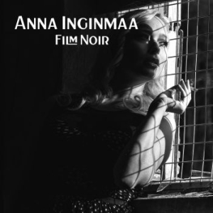 Anna Inginmaa - Film Noir i gruppen CD / Finsk Musik,Jazz hos Bengans Skivbutik AB (4162369)