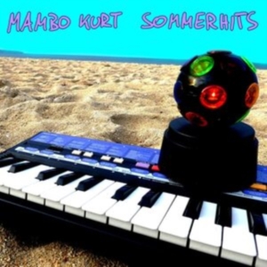 Mambo Kurt - Sommerhits (Digipack) i gruppen CD / Pop-Rock hos Bengans Skivbutik AB (4162377)