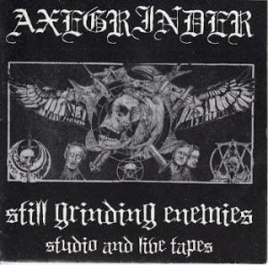 Axegrinder - Still Grinding Enemies (Studio And i gruppen CD / Hårdrock/ Heavy metal hos Bengans Skivbutik AB (4162431)