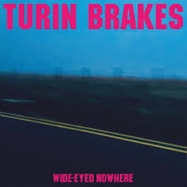 Turin Brakes - Wide-Eyed Nowhere (Indie Exclusive, i gruppen VINYL / Toppsäljare hos Bengans Skivbutik AB (4162847)