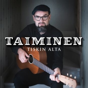 Taiminen - Tiskin Alta i gruppen VINYL / Finsk Musik,Pop-Rock hos Bengans Skivbutik AB (4162849)