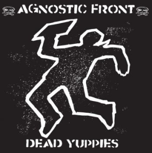 Agnostic Front - Dead Yuppies (Black/White Splatter i gruppen VINYL / Rock hos Bengans Skivbutik AB (4162868)