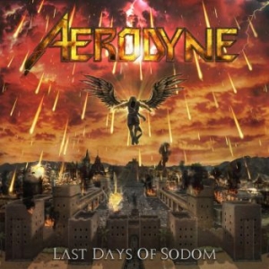 Aerodyne - Last Days Of Sodom (Digipack) i gruppen CD / Hårdrock/ Heavy metal hos Bengans Skivbutik AB (4162888)