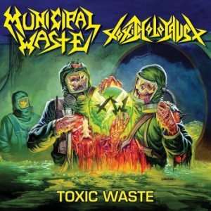 Municipal Waste / Toxic Holocaust - Toxic Waste Ep i gruppen VINYL / Hårdrock hos Bengans Skivbutik AB (4162996)