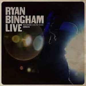 Bingham Ryan - Ryan Bingham Live i gruppen CD / Jazz,Pop-Rock hos Bengans Skivbutik AB (4163110)