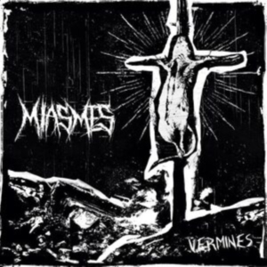 Miasmes - Vermines (Vinyl Lp) i gruppen VINYL / Hårdrock hos Bengans Skivbutik AB (4163181)