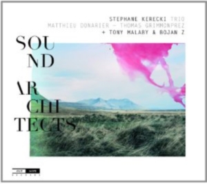 Stephane Kerecki Trio - Sound Architects i gruppen CD / Jazz hos Bengans Skivbutik AB (4163222)