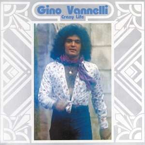 Vannelli Gino - Crazy Life i gruppen CD / Pop-Rock hos Bengans Skivbutik AB (4163318)