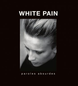 White Pain - Paroles Absurdes i gruppen VINYL / Pop hos Bengans Skivbutik AB (4163674)