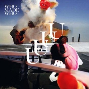 Whomadewho - Uuuu i gruppen VINYL / Pop-Rock hos Bengans Skivbutik AB (4163679)