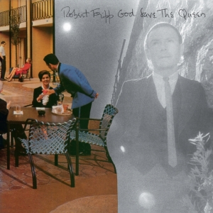 Fripp Robert - God Save The Queen / Under Heavy Ma i gruppen Minishops / Summers Fripp hos Bengans Skivbutik AB (4163703)