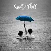 Smith & Thell - Pixie's Parasol i gruppen CD / Pop hos Bengans Skivbutik AB (4163736)