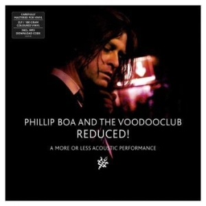 Boa Phillip & The Voodooclub - Reduced! (More Or Less Acoustic (2 i gruppen VINYL / Pop-Rock hos Bengans Skivbutik AB (4163739)
