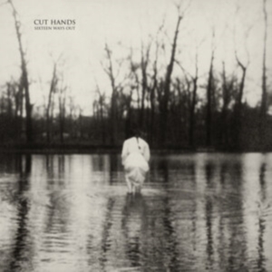 Cut Hands - Sixteen Ways Out i gruppen VINYL / Pop-Rock hos Bengans Skivbutik AB (4164539)
