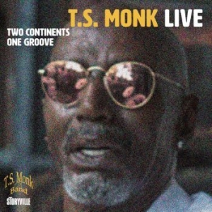 Monk T.S. - Two Continents One Groove i gruppen CD / Jazz hos Bengans Skivbutik AB (4164547)