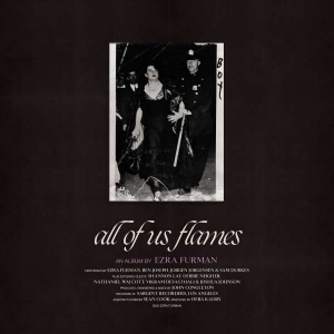 Furman Ezra - All Of Us Flames i gruppen CD / Pop-Rock hos Bengans Skivbutik AB (4164552)