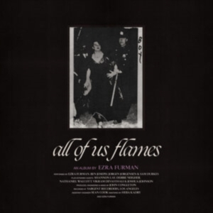 Furman Ezra - All Of Us Flames i gruppen CD / Pop-Rock hos Bengans Skivbutik AB (4164552)