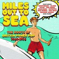 Various Artists - Miles Out To Sea - The Roots Of Bri i gruppen CD / Pop-Rock hos Bengans Skivbutik AB (4164564)