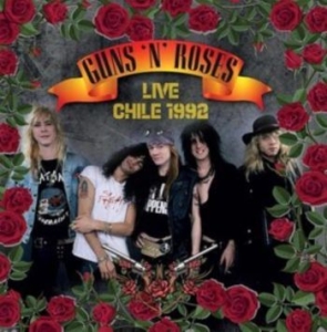 Guns N' Roses - Live Chile 1992 i gruppen CD / Hårdrock/ Heavy metal hos Bengans Skivbutik AB (4164645)