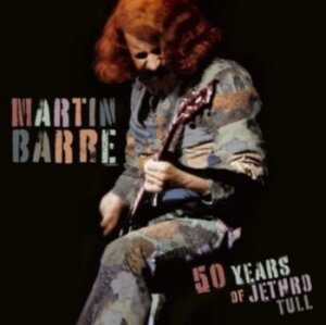 Barre Martin - 50 Years Of Jethro Tull i gruppen CD / Rock hos Bengans Skivbutik AB (4164651)